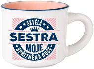 Espresso hrníček - Skvělá sestra  - zvětšit obrázek